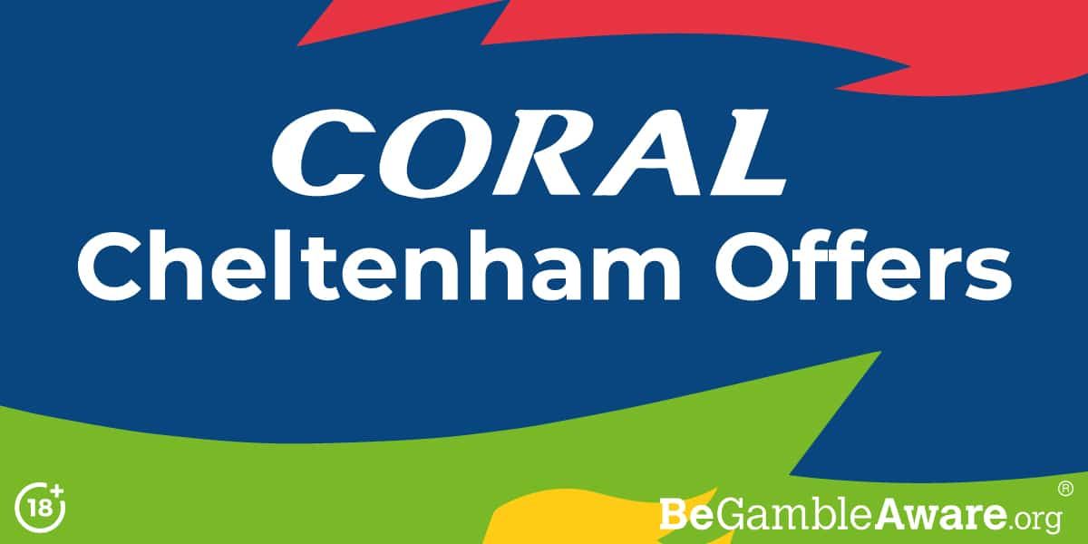 CORAL-CHELTENHAM-OFFERS
