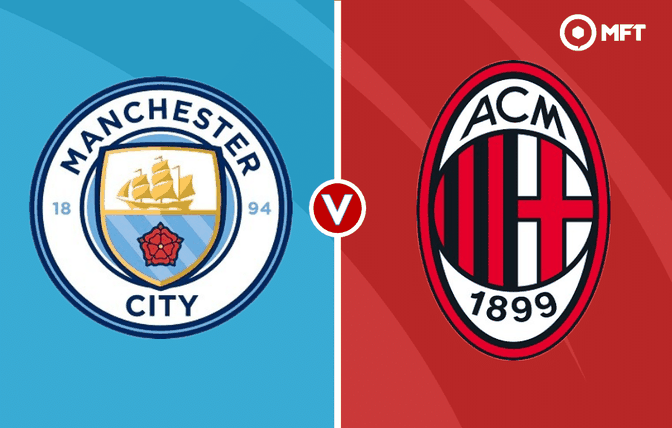 Manchester City vs AC Milan Prediction and Betting Tips