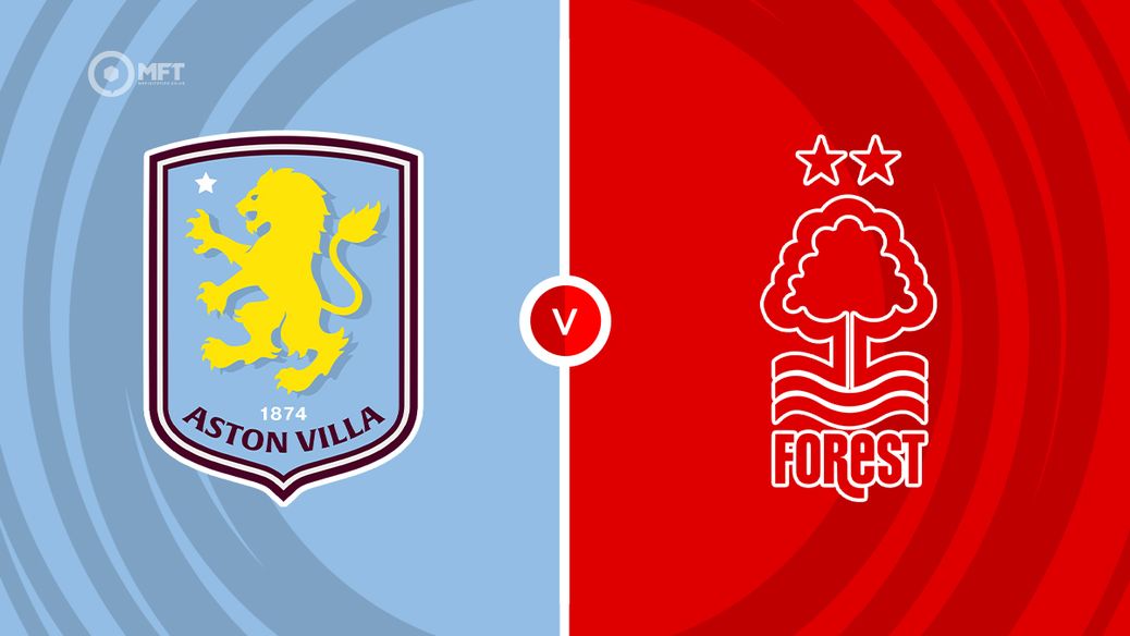 Aston Villa v Nottingham Forest