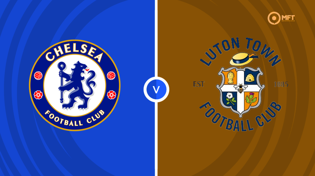Chelsea v Luton