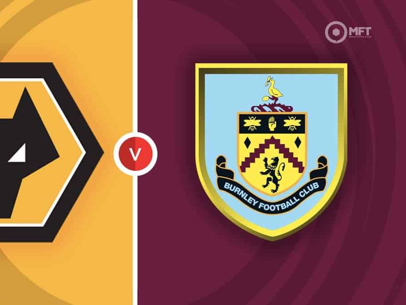 Wolverhampton Wanderers vs Burnley Prediction and Betting Tips