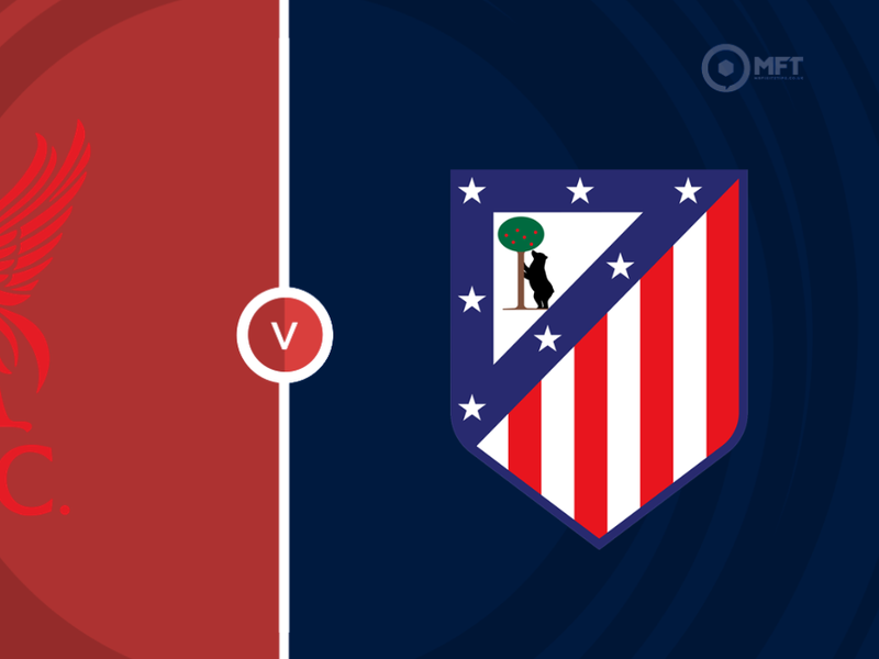 Liverpool vs Atletico Madrid Prediction and Betting Tips &ndash; 2026-09-09