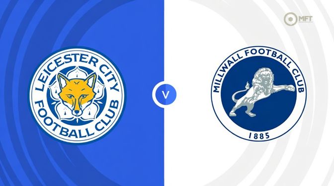 Leicester City vs Millwall Prediction and Betting Tips