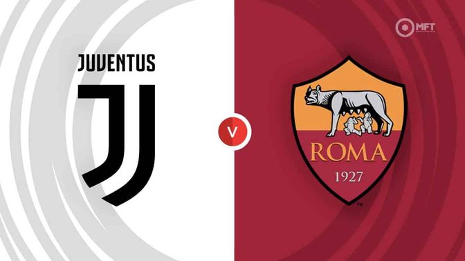 Juventus vs Roma Prediction and Betting Tips