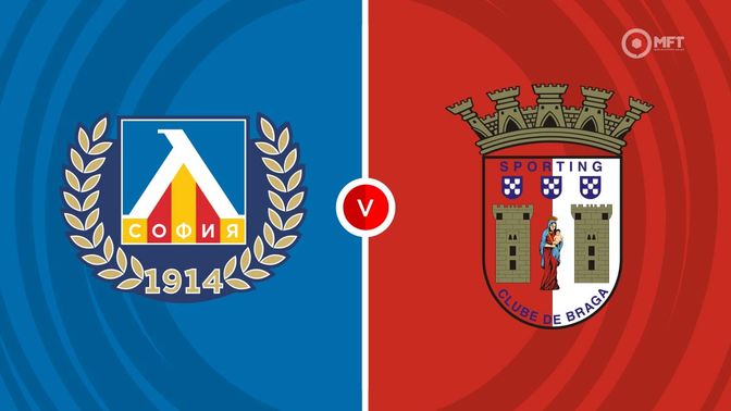 Levski Sofia vs Braga Prediction and Betting Tips