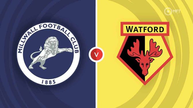Millwall vs Watford Prediction and Betting Tips