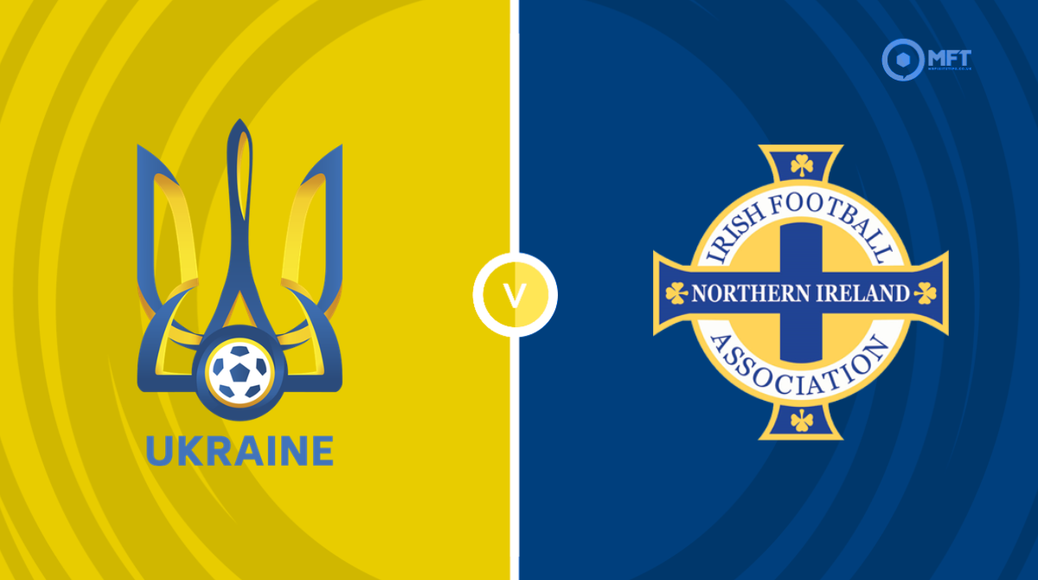 Ukraine v Northern Ireland
