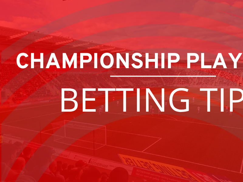 EFL Betting Tips: Championship Play offs