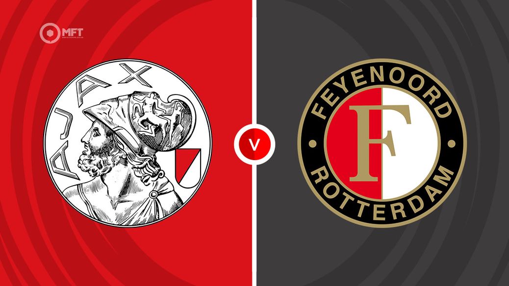 Ajax v Feyenoord