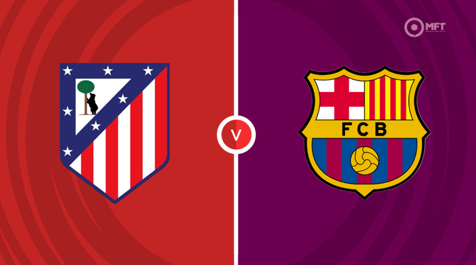 Atletico Madrid vs Barcelona Prediction and Betting Tips