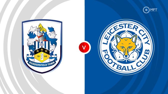 Huddersfield Town  vs Leicester City Prediction and Betting Tips