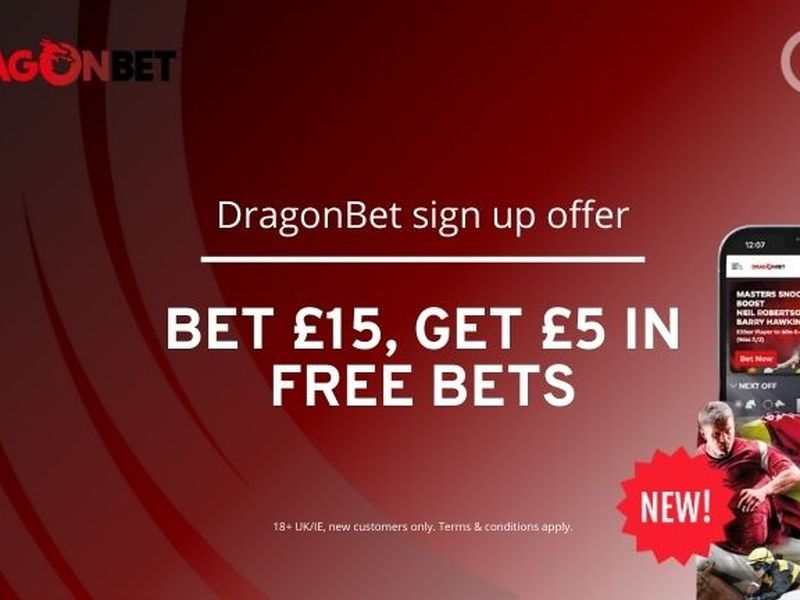 DragonBet sign up offer: Bet £15 get a £5 free bet in October 2025