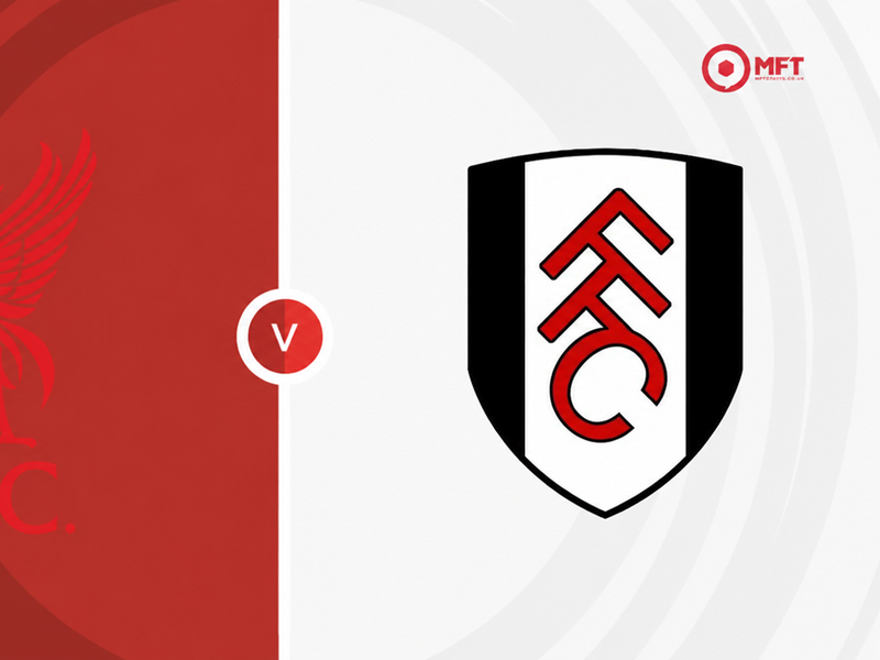 Liverpool  vs Fulham Prediction and Betting Tips &ndash; 2026-09-12