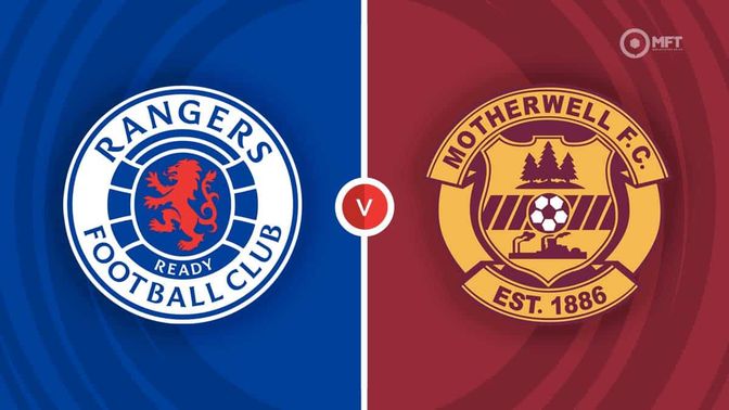 Rangers  vs Motherwell  Prediction and Betting Tips