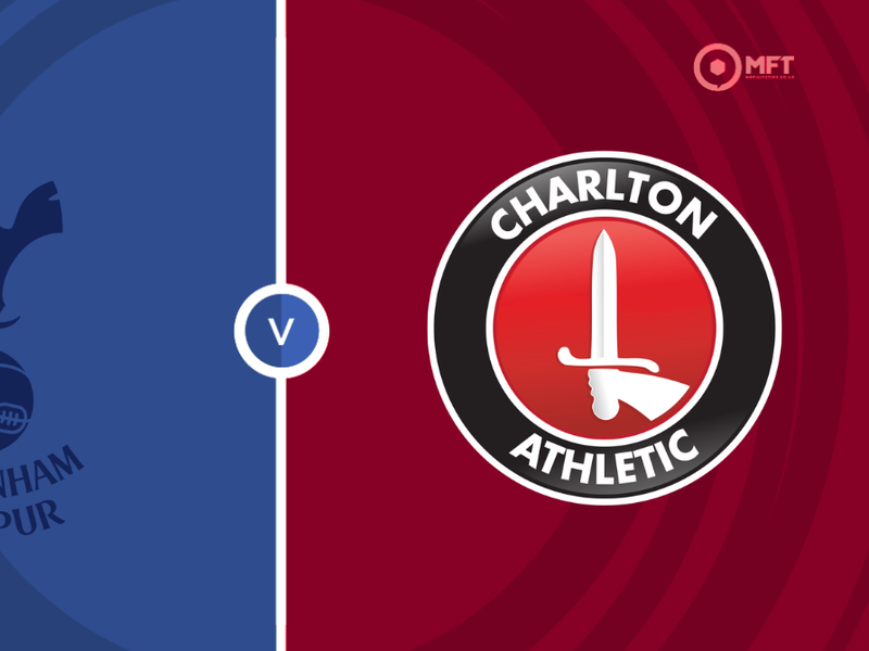 Tottenham Hotspur  vs Charlton Athletic Prediction and Betting Tips &ndash; 2026-08-26