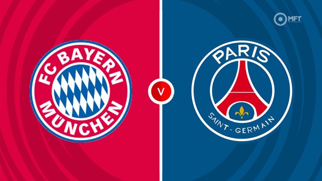 Bayern Munich v PSG