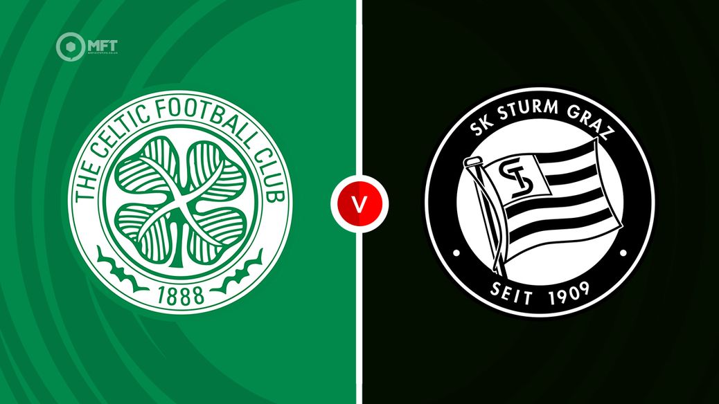 Celtic v Sturm Graz