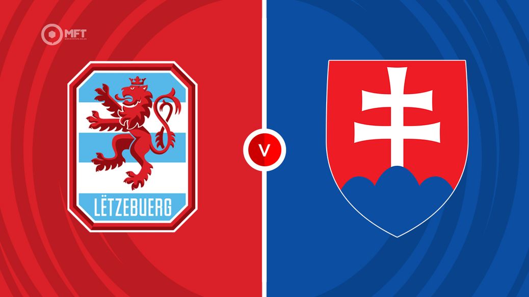 Luxembourg v Slovakia