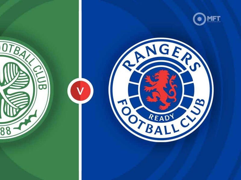 Celtic vs Rangers Prediction and Betting Tips