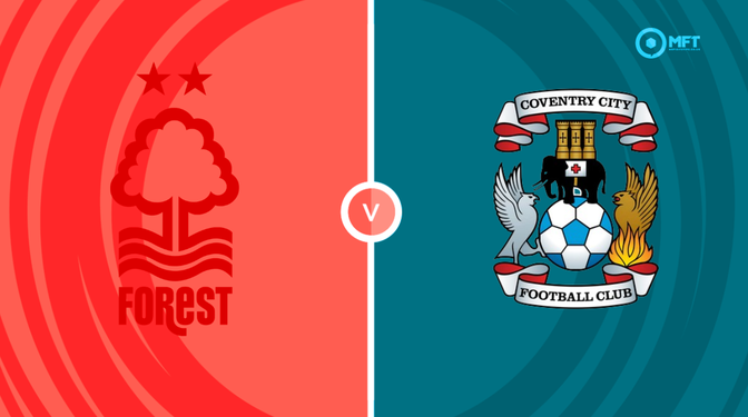 Nottingham Forest vs Coventry Prediction and Betting Tips &ndash; 2026-09-19