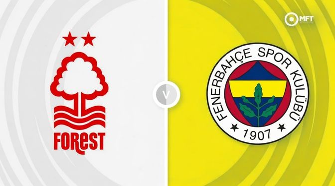 Nottingham Forest vs Fenerbahce Prediction and Betting Tips