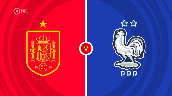 Spain vs France Prediction and Betting Tips