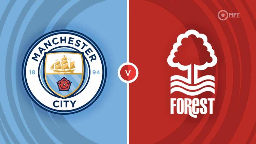 Man City v Nottingham Forest