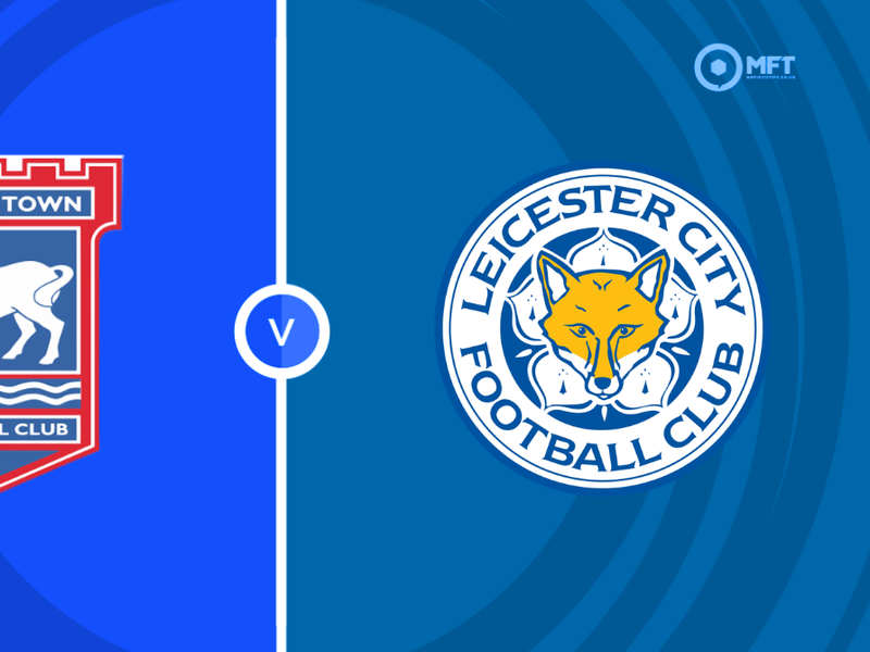 Ipswich Town vs Leicester City Prediction and Betting Tips &ndash; 2026-08-25