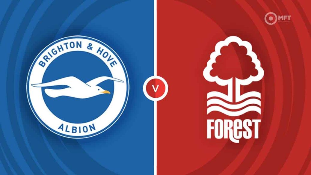 Brighton & Hove Albion v Nottingham Forest