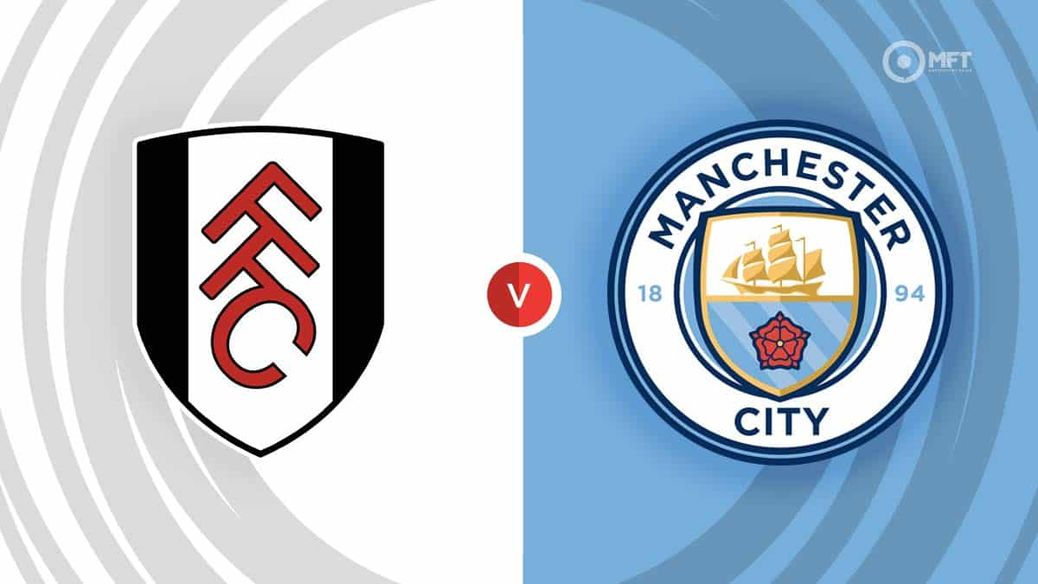 Fulham v Manchester City
