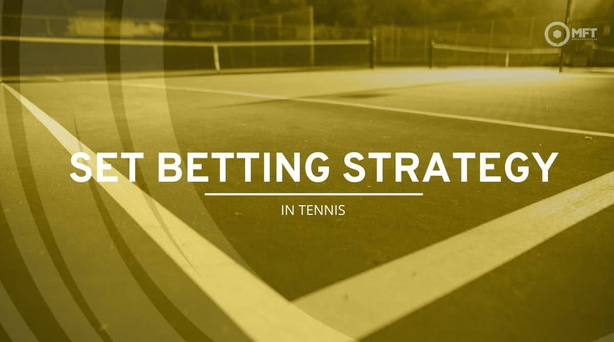 Set betting strategy in tennis