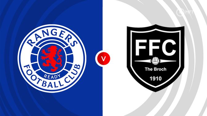 Rangers vs Fraserburgh Prediction and Betting Tips