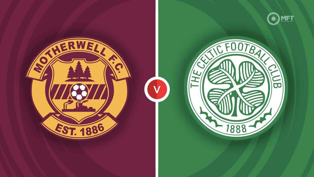 Motherwell v Celtic