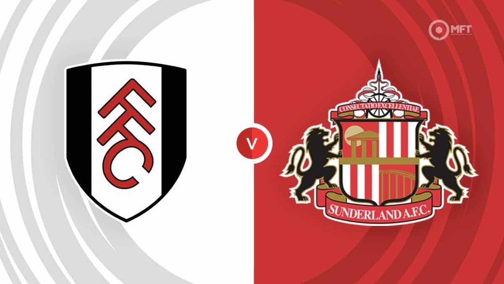 Fulham v Sunderland