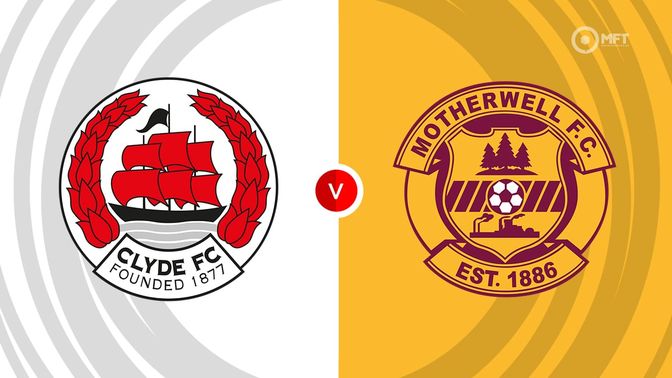 Clyde vs Motherwell Prediction and Betting Tips