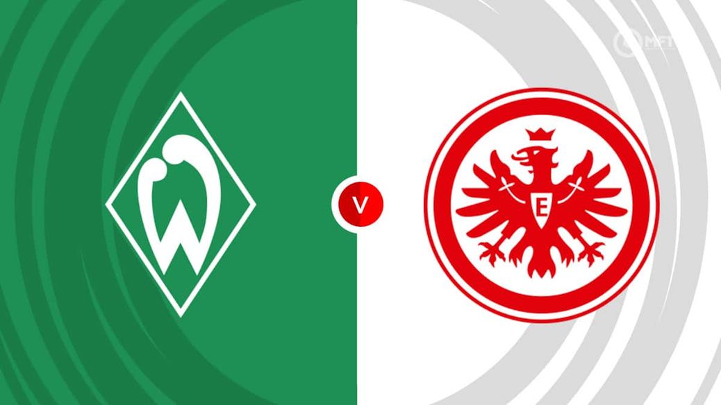 https%3A%2F%2Fmedia.mrfixitstips.co.uk%2Fmain%2F2025%2F04%2FWerder Bremen v Eintracht Frankfurt