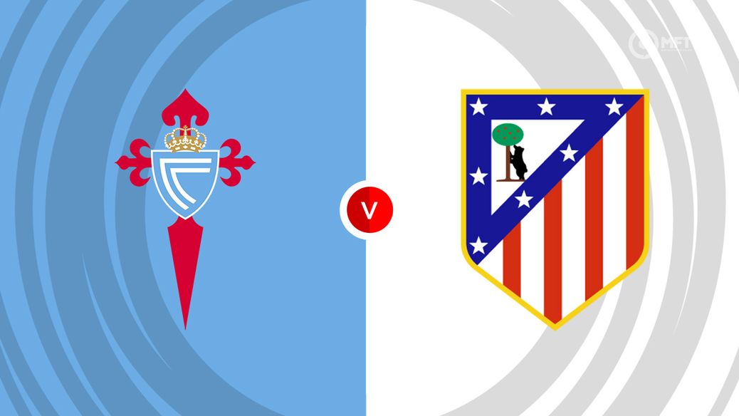 Celta Vigo v Atletico Madrid