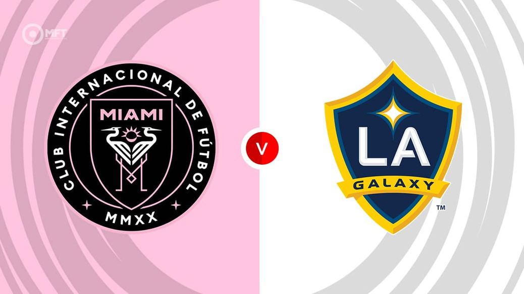 Inter Miami v LA Galaxy