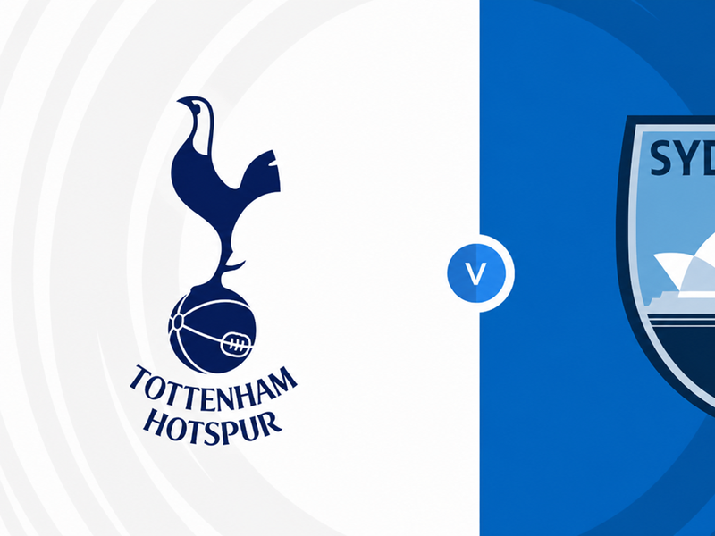 Tottenham Hotspur vs Sydney FC Prediction and Betting Tips &ndash; 2026-07-29