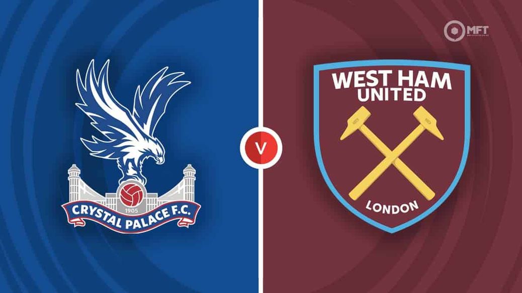 Crystal Palace v West Ham