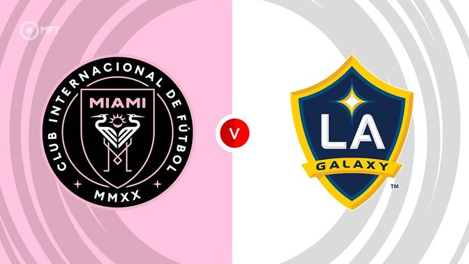 Inter Miami vs LA Galaxy Prediction and Betting Tips