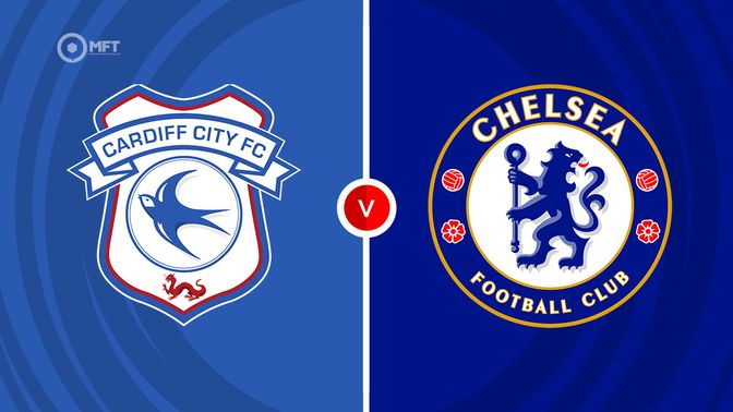 Cardiff City vs Chelsea Prediction and Betting Tips