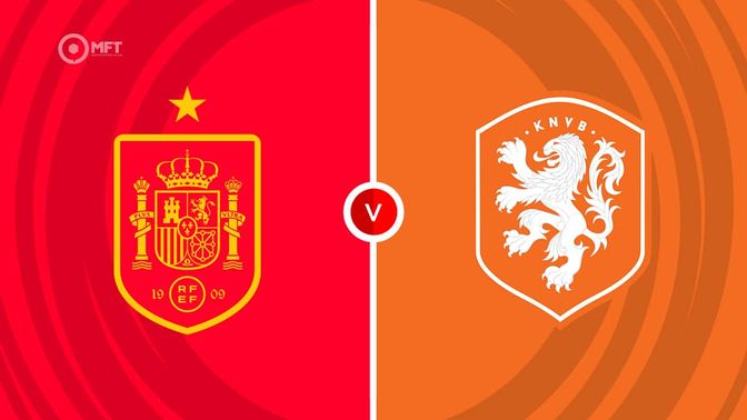 Spain vs Netherlands Prediction and Betting Tips
