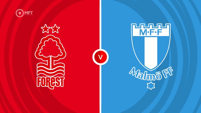 Nottingham Forest vs Malmo Prediction and Betting Tips
