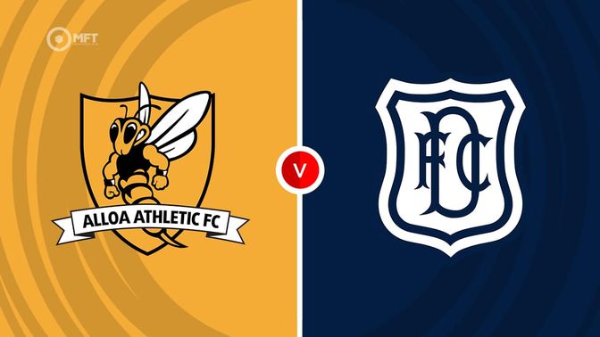 Alloa Athletic vs Dundee Prediction and Betting Tips