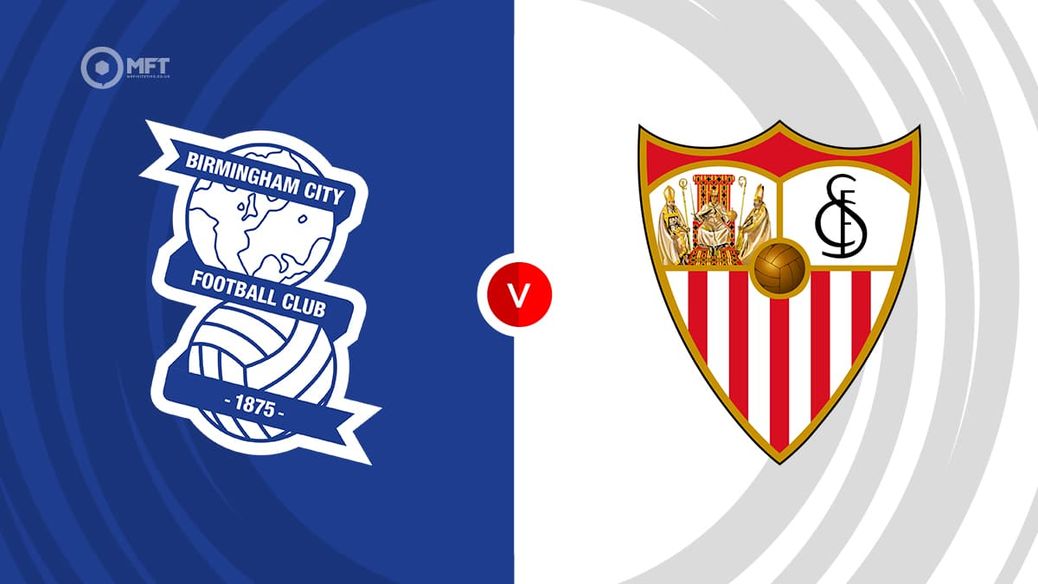 https%3A%2F%2Fmedia.mrfixitstips.co.uk%2Fmain%2F2025%2F07%2FBirmingham v Sevilla
