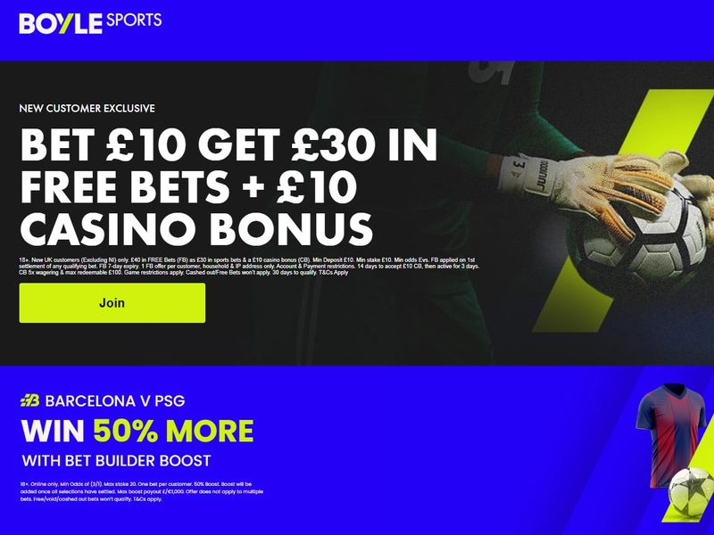 BoyleSports Welcome Offer: Barcelona vs PSG – Get £40 Free Bets + 50% Bet Builder Boost