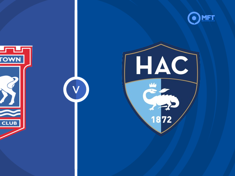 Ipswich Town vs Le Harve Prediction and Betting Tips &ndash; 2026-08-04