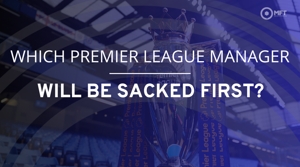 Which Premier League manager will be sacked first