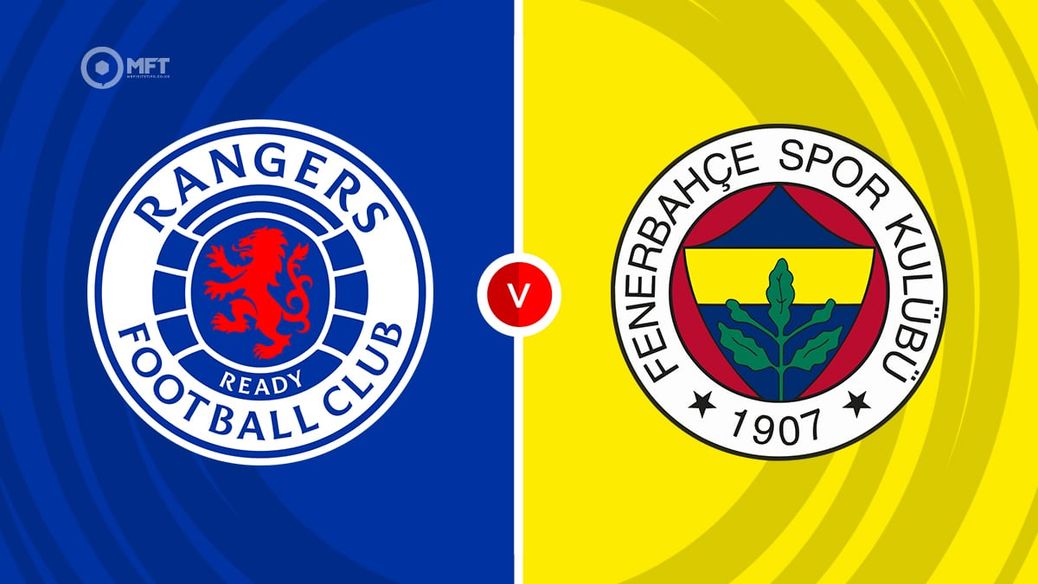 https%3A%2F%2Fmedia.mrfixitstips.co.uk%2Fmain%2F2025%2F03%2FRangers v Fenerbahce